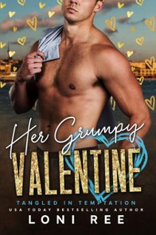 her grumpy valentine (ebook)-loni ree-9798232439156