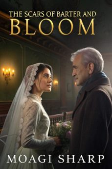 the scars  of  barter and bloom (ebook)-moagi sharp-9798232770556