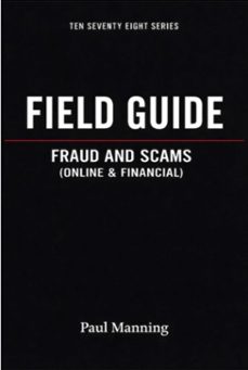 field guide - fraud and scams (ebook)-paul manning-9798233396656