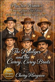 the badges and the curvy, curvy brats (ebook)-cherry hargrove-9798233484056