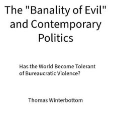 the "banality of evil" and contemporary politics (ebook)-thomas winterbottom-9798233535956