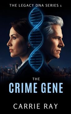the crime gene (ebook)-carrie ray-9798233559556