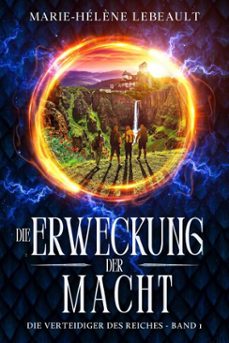 die erweckung der macht (ebook)-marie-hélène lebeault-9798233575556