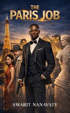 the paris job (ebook)-swarit nanavaty-9798233614156