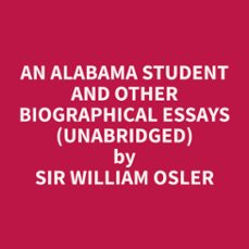 an alabama student and other biographical essays (unabridged) (audiolibro)-9798330020256