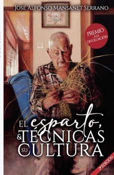 el esparto, tecnicas y su cultura (2ª ed.)-jose alfonso mansanet serrano-9798399345956