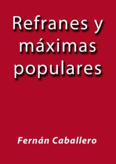 Imagen Principal de REFRANES Y MÁXIMAS POPULARES | eBook