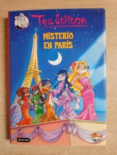 Tea Stilton: Misterio en Paris