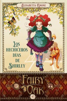 fairy oak 5 (ejemplar firmado + objeto regalo)-elisabetta gnone-2000005366666