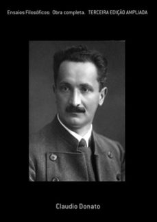 ensaios filosoficos:  obra completa.   terceira ediço ampliada (ebook)-claudio donato-3410002149466