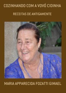 cozinhando com a vovo cidinha (ebook)-maria apparecida fozatti gimael-3410002238566