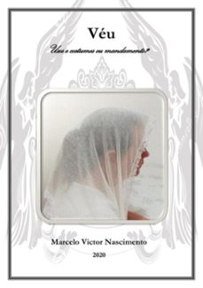 veu - usos e costumes ou mandamento? (ebook)-marcelo victor nascimento-3410003224766