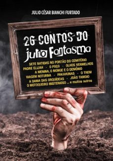26 contos do julio fantasma (ebook)-julio césar bianchi furtado-3410003313866