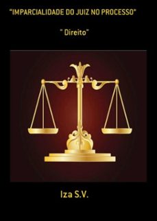 "imparcialidade do juiz no processo" (ebook)-iza s.v.-3410003923966