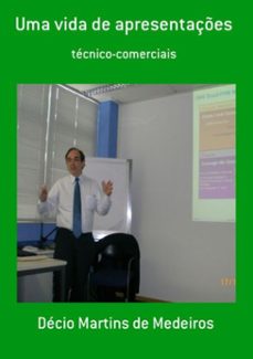uma vida de apresentaçes (ebook)-décio martins de medeiros-3410003939066