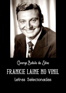 frankie laine no vinil (ebook)-george batista da silva-3410003992566