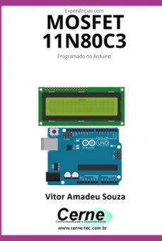 experiencias com o  mosfet  11n80c3 programado no arduino (ebook)-vitor amadeu souza-3410005208566