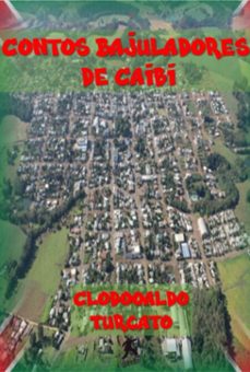 contos bajuladores de caibi (ebook)-clodoaldo turcato-3410005343366