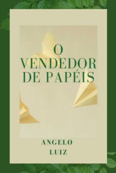 o vendedor de papeis (ebook)-angelo luiz-3410005358766
