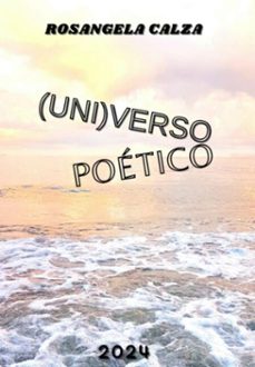 uni(verso) poetico (ebook)-rosangela calza-3410006322766