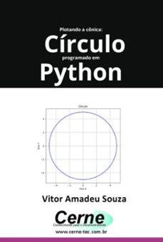 plotando a conica: circulo programado em python (ebook)-vitor amadeu souza-3410007073766
