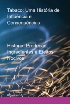 tabaco: uma historia de influencia e consequencias (ebook)-h camoes-3410007650066