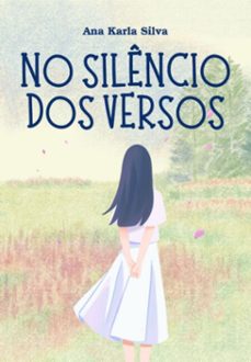 no silencio dos versos (ebook)-ana karla silva-3410007686966