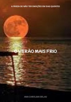 o vero mais frio (ebook)-ana carolina selau-3410007965566
