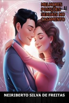 melhores posiçes sexuais no casamento (ebook)-neiriberto silva de freitas-3410008697466
