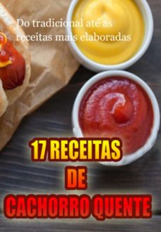 17 receitas de cachorro quente (ebook)-erica alexandre-3410008770466