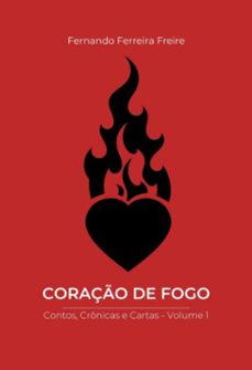 coraço de fogo (ebook)-fernando ferreira freire-3410009157266