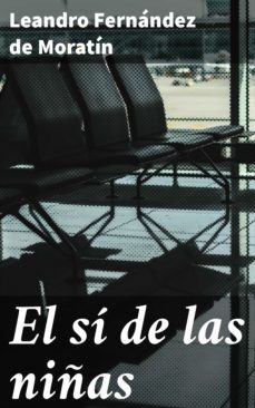 el si de las niñas (ebook)-leandro fernandez de moratin-4057664101266