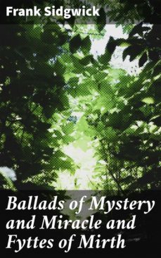 ballads of mystery and miracle and fyttes of mirth (ebook)-4057664566966