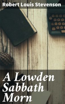 a lowden sabbath morn (ebook)-robert louis stevenson-4064066189266