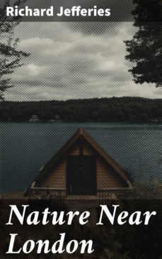 nature near london (ebook)-richard jefferies-4064066226466