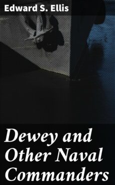 dewey and other naval commanders (ebook)-4064066366766