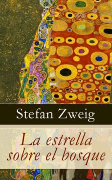 la estrella sobre el bosque (ebook)-stefan zweig-4064066446666