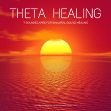 theta healing  -  7 soundscapes for binaural sound healing (audiolibro)-4066338252166