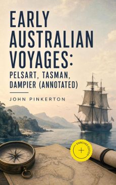 early australian voyages: pelsart, tasman, dampier (ebook)-john pinkerton-4066339555266