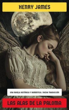 las alas de la paloma (ebook)-henry james-4099994075466