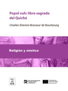 popol vuh libro sagrado del quiche (ebook)-charles-etienne brasseur de bourbourg-4099995489866