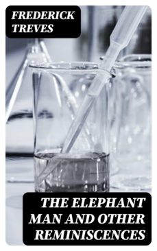 the elephant man and other reminiscences (ebook)-frederick treves-8596547179566