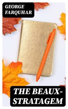 the beaux-stratagem (ebook)-george farquhar-8596547219866