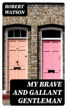 my brave and gallant gentleman (ebook)-8596547320166