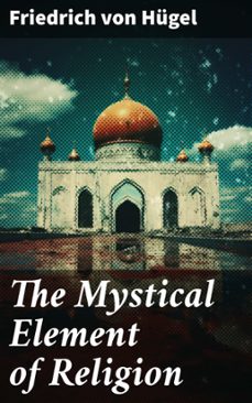 the mystical element of religion (ebook)-8596547778066