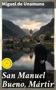san manuel bueno, martir (ebook)-miguel de unamuno-8596547827566