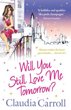 will you still love me tomorrow? (ebook)-claudia carroll-9780007338566
