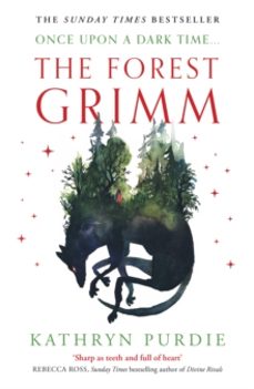 the forest grimm-kathryn purdie-9780008588366