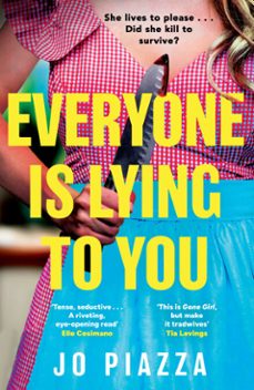 everyone is lying to you (ebook)-jo piazza-9780008756666