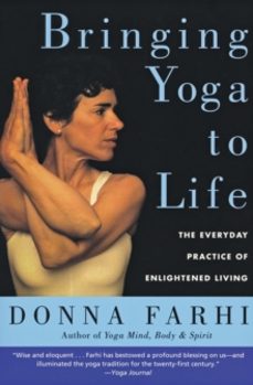 bringing yoga to life-donna farhi-9780060750466
